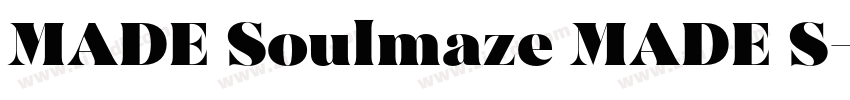 MADE Soulmaze MADE S字体转换